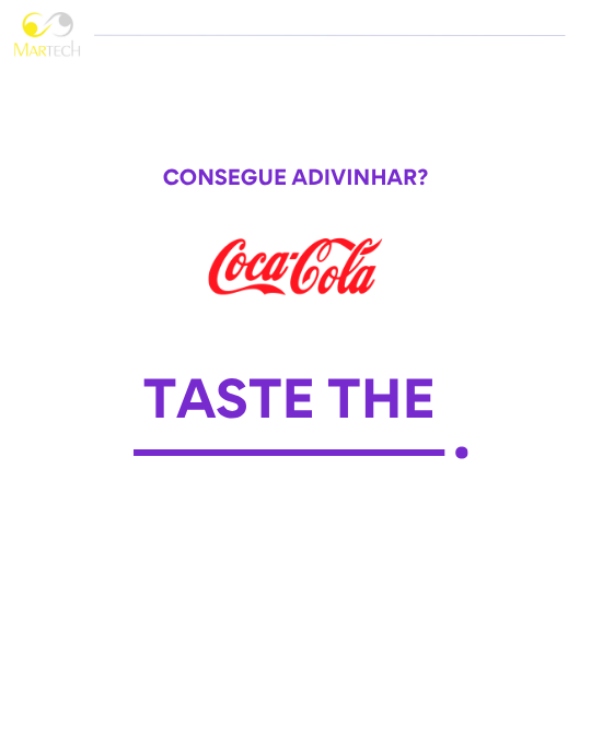 Logótipo da Coca-Cola com a frase incompleta "Taste the ___"