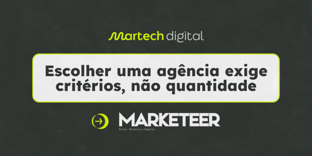 Infografia sobre como escolher uma agência de marketing com critérios claros segundo a Marketeer.